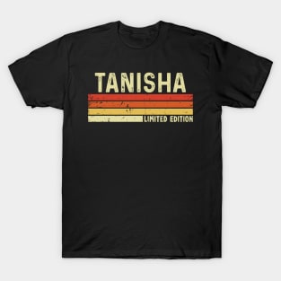 Tanisha Name Vintage Retro Limited Edition Gift T-Shirt